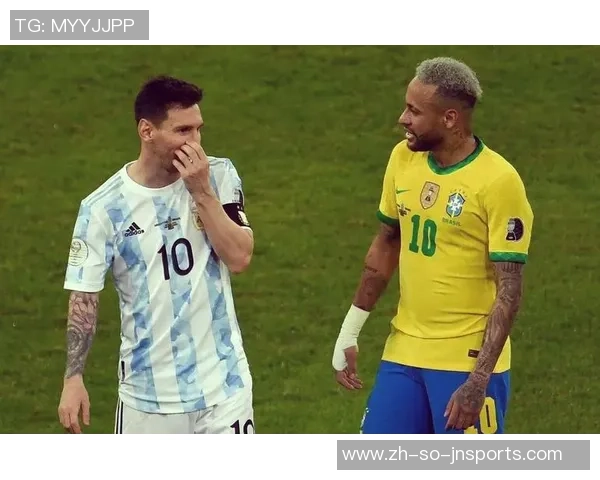 美洲杯巅峰对决巴西阿根廷梅西精彩过人瞬间回顾